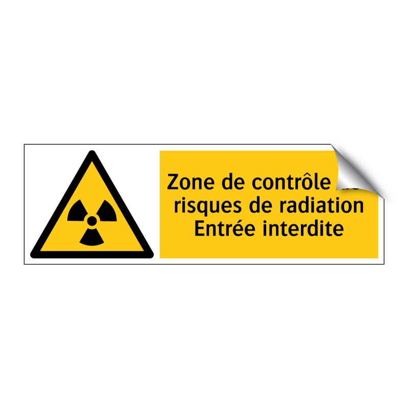 Zone de contrôle des risques de radiation Entrée interdite