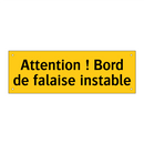 Attention ! Bord de falaise instable