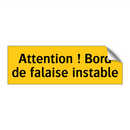 Attention ! Bord de falaise instable