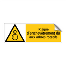 Risque d'enchevêtrement dû aux arbres rotatifs