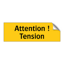 Attention ! Tension