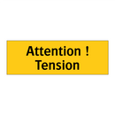 Attention ! Tension