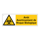 Arrêt Avertissement de Risque Biologique