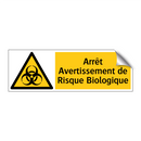 Arrêt Avertissement de Risque Biologique