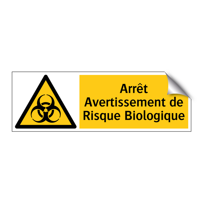 Arrêt Avertissement de Risque Biologique