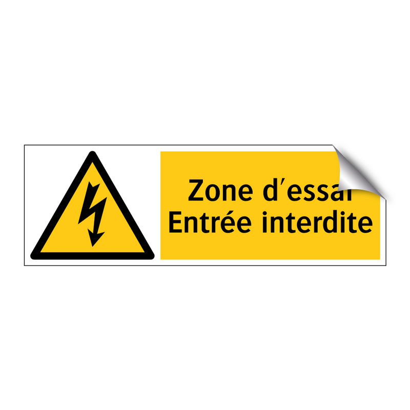 Zone d'essai Entrée interdite
