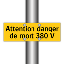 Attention danger de mort 380 V