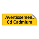 Avertissement Cd Cadmium