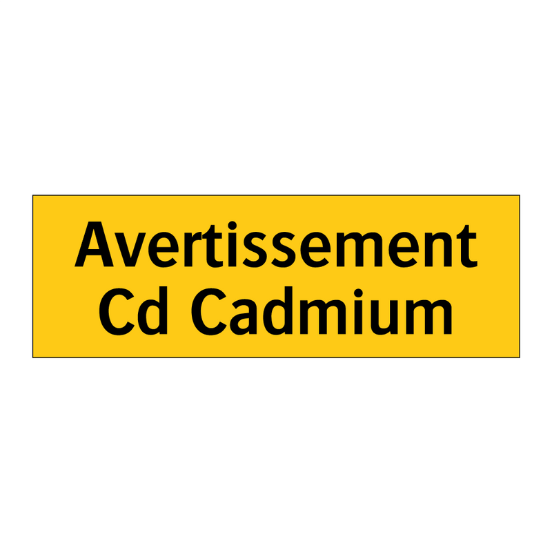 Avertissement Cd Cadmium