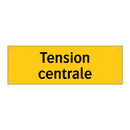 Tension centrale