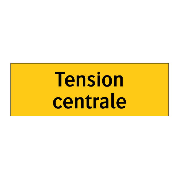 Tension centrale
