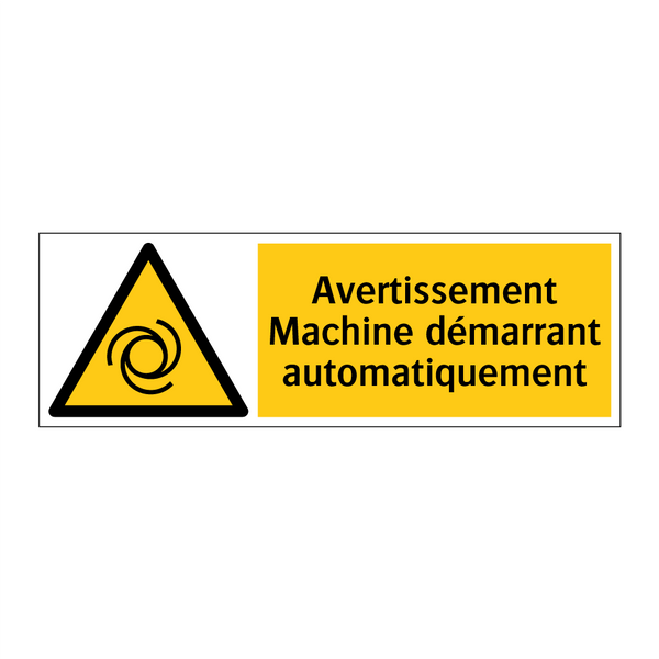 Avertissement Machine démarrant automatiquement