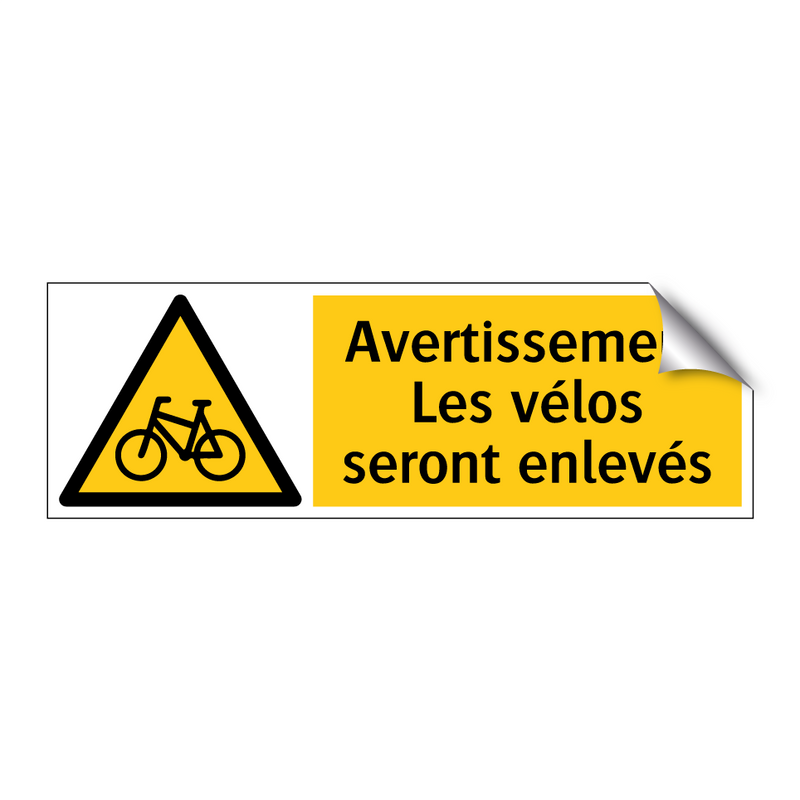 Avertissement Les vélos seront enlevés