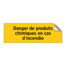 Danger de produits chimiques en cas d'incendie