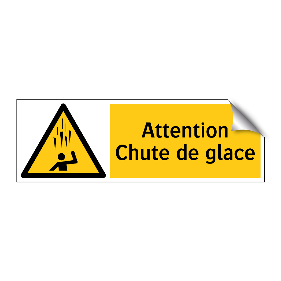 Attention Chute de glace
