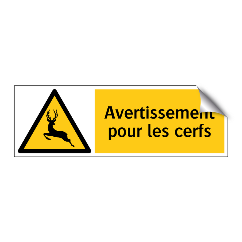 Avertissement pour les cerfs