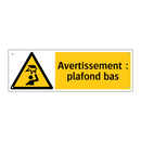 Avertissement : plafond bas