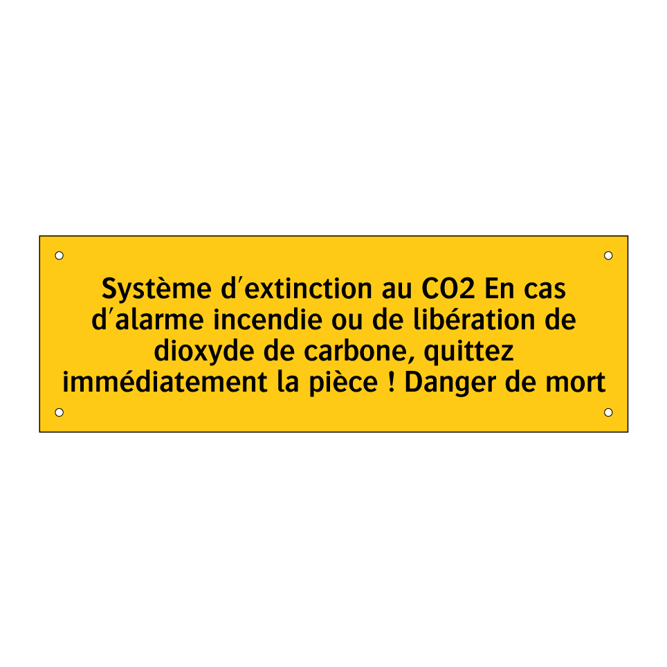Système d'extinction au CO2 En cas d'alarme incendie ou de libération de dioxyde de carbone, quittez immédiatement la pièce ! Danger de mort
