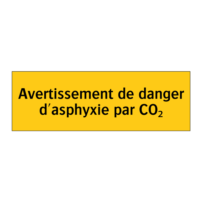 Avertissement de danger d'asphyxie par CO₂