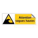 Attention vagues hautes