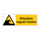 Attention vagues hautes