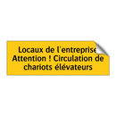 Locaux de l'entreprise Attention ! Circulation de chariots élévateurs