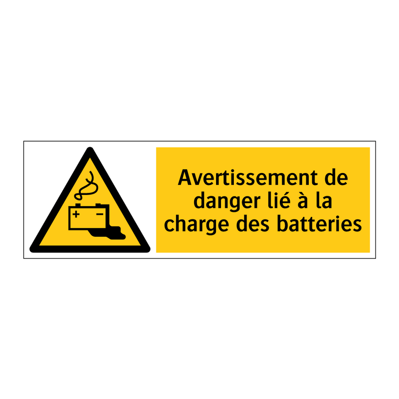 Avertissement de danger lié à la charge des batteries