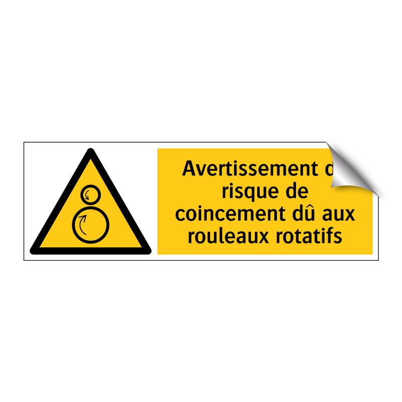 Avertissement de risque de coincement dû aux rouleaux rotatifs