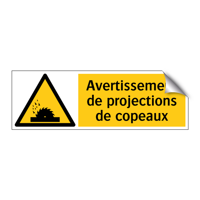 Avertissement de projections de copeaux