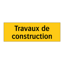 Travaux de construction