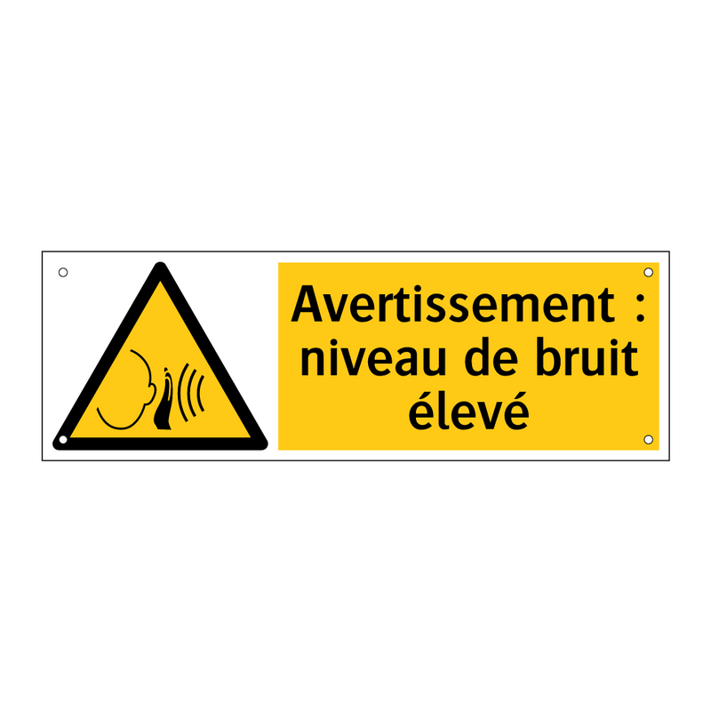 Avertissement : niveau de bruit élevé