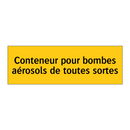 Conteneur pour bombes aérosols de toutes sortes