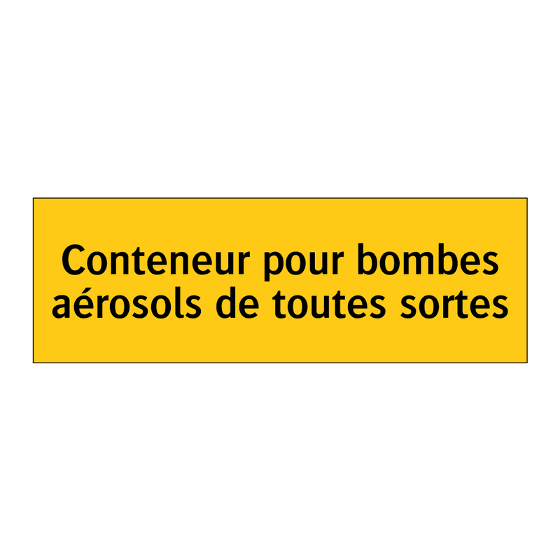 Conteneur pour bombes aérosols de toutes sortes