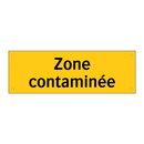Zone contaminée