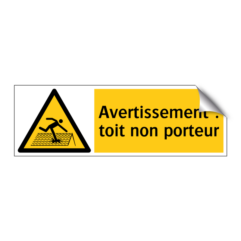 Avertissement : toit non porteur