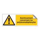 Avertissement concernant les polybromobiphényles