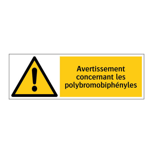 Avertissement concernant les polybromobiphényles