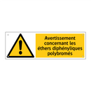 Avertissement concernant les éthers diphényliques polybromés