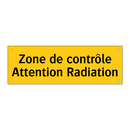 Zone de contrôle Attention Radiation