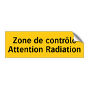 Zone de contrôle Attention Radiation