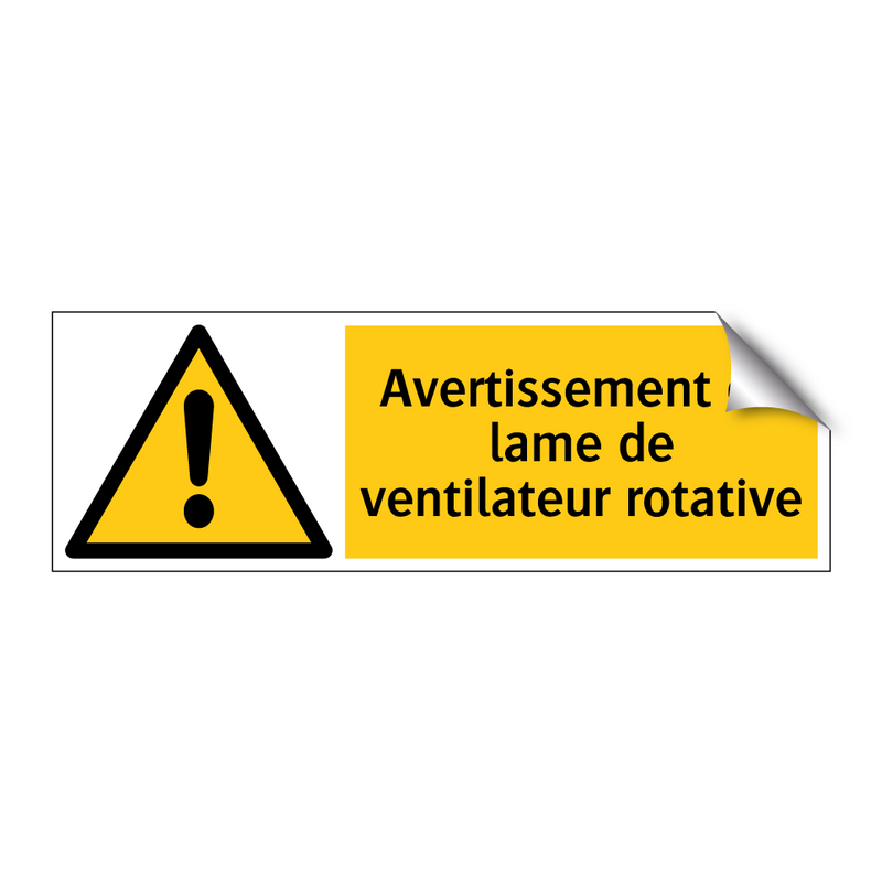 Avertissement de lame de ventilateur rotative