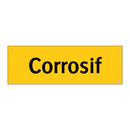 Corrosif