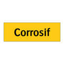 Corrosif