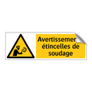 Avertissement : étincelles de soudage
