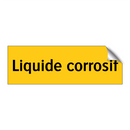 Liquide corrosif