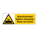 Avertissement Sables mouvants, Boue ou Limon