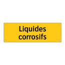 Liquides corrosifs