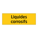 Liquides corrosifs