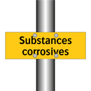 Substances corrosives