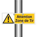 Attention Zone de Tir
